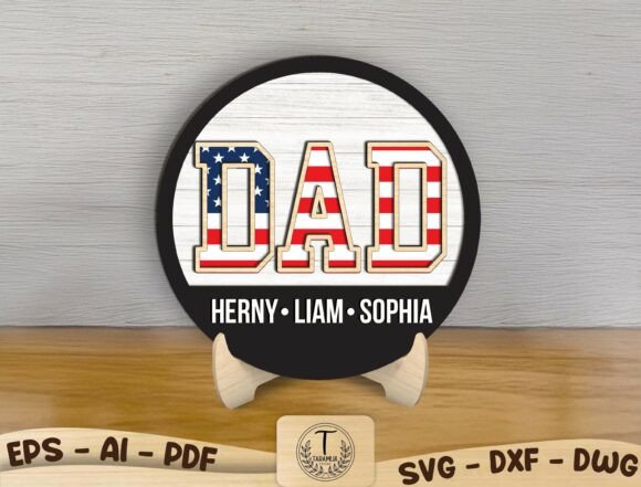 Custom DAD Sign SVG for Laser Cutting