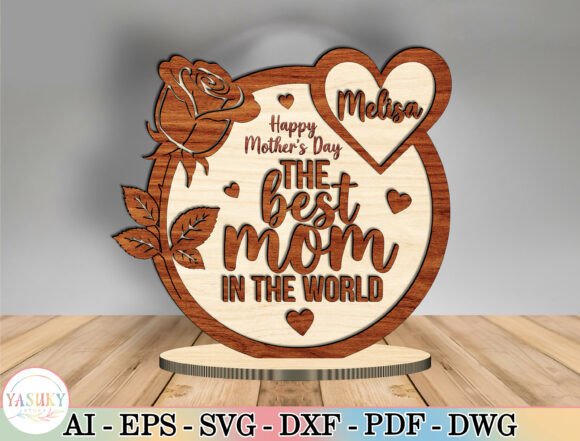 Personalized Best Mom Ever Laser Cut SVG: A Thoughtful Gift for Every Occasion