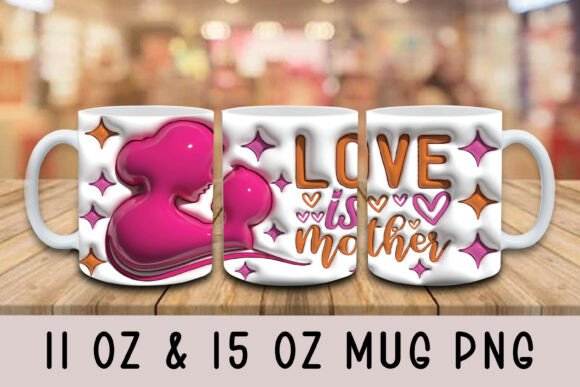 Understanding the 3D Inflated Love is Mother Design PNG for Custom Merchandise